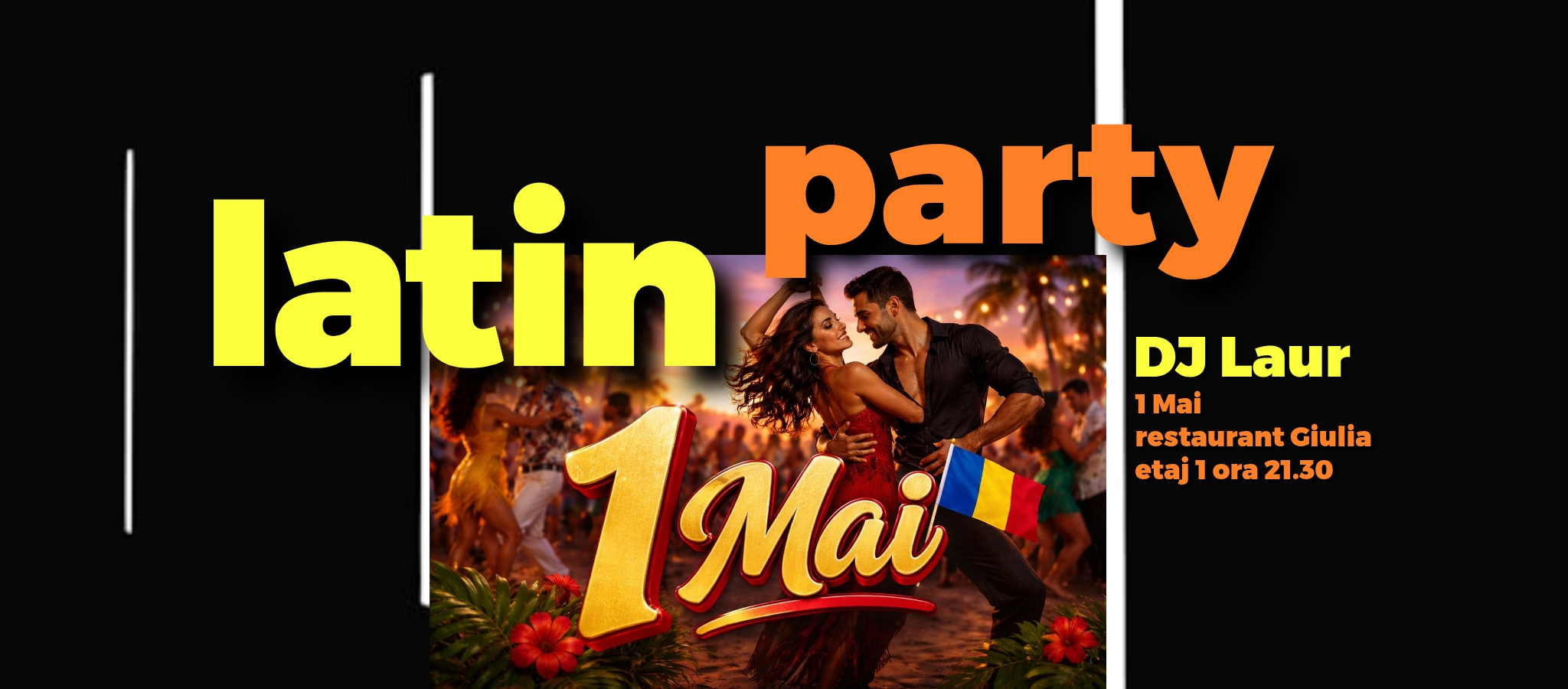 Latin Party ⭐1 Mai cu DJ Laur ⭐