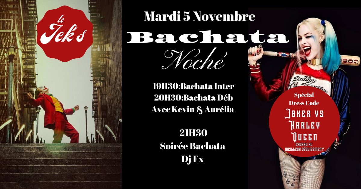 Bachata Noche "Spécial Joker vs Harley Queen"