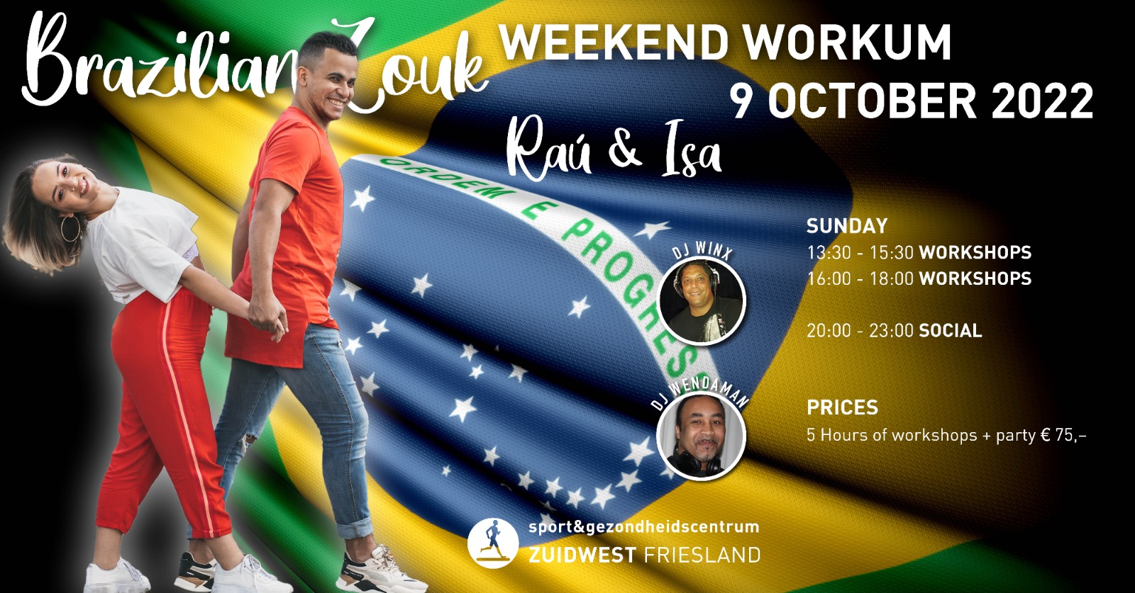 Brazilian Zouk Weekend with Raú & Isa