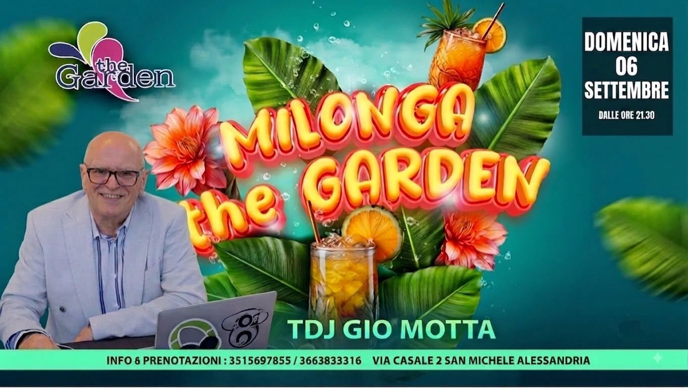 Domenica 06 Settembre Milonga the Garden