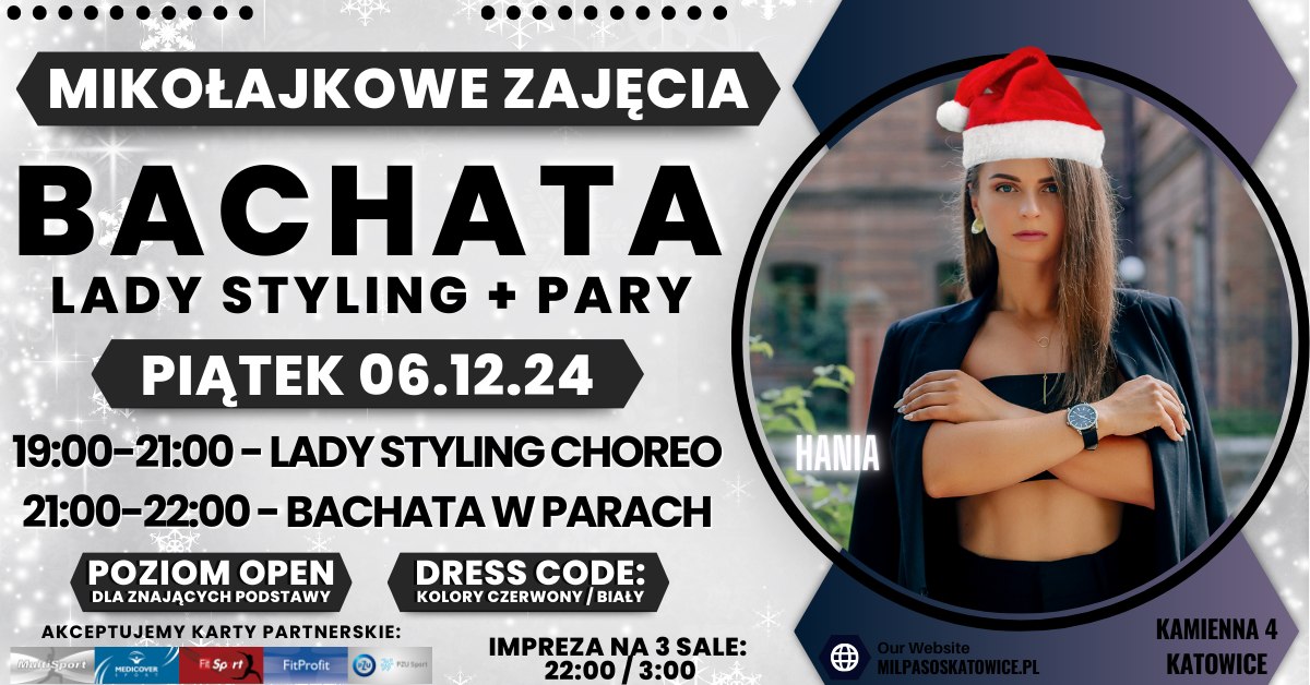 MIKOŁAJKOWE ZAJĘCIA SPECJALNE - BACHATA LADY STYLING CHOREO + PARY!! PIĄTEK 19:00 22:00 6.12.24!