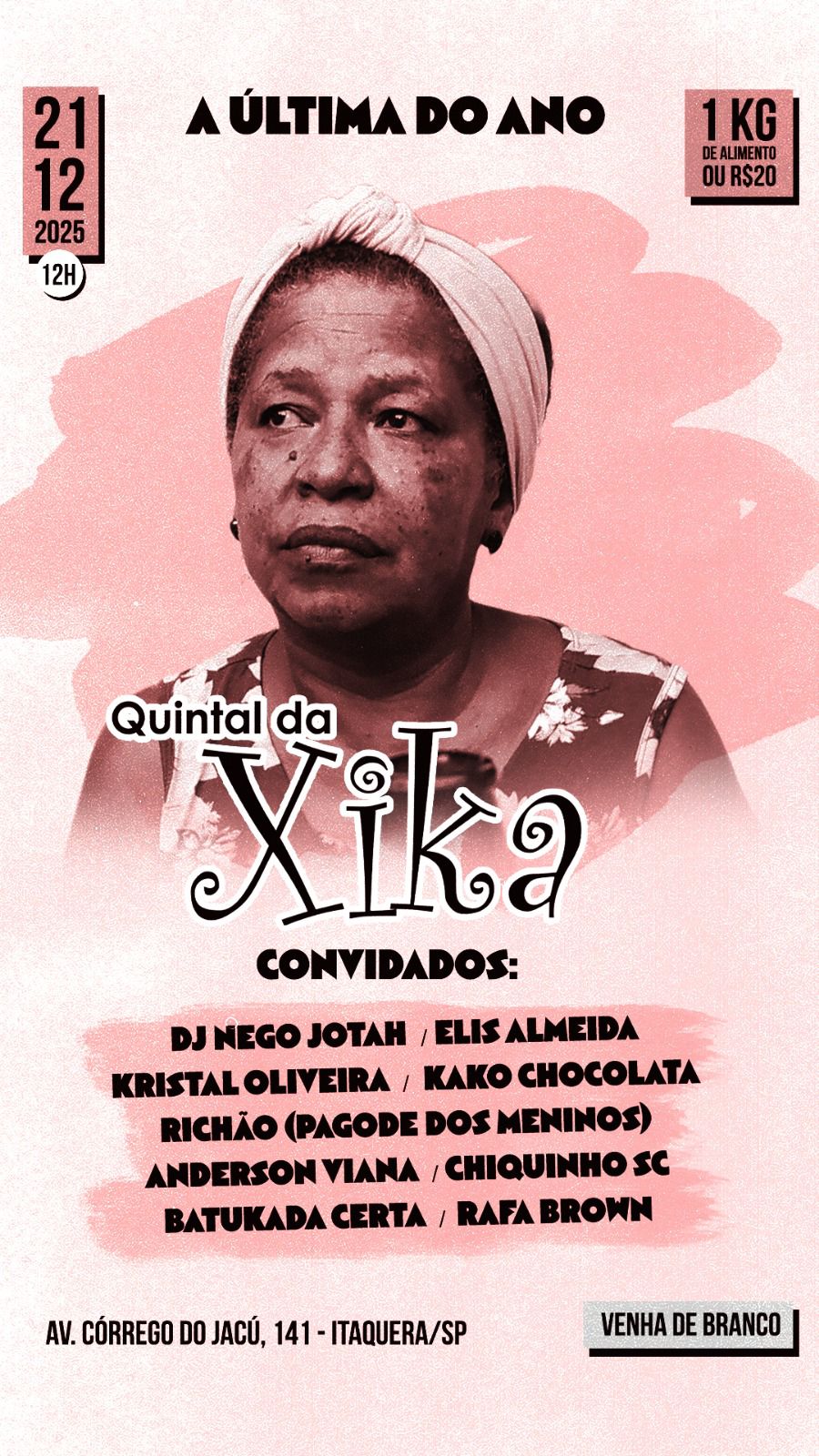 QUINTAL DA XIKA Vista Branco (Última do Ano)