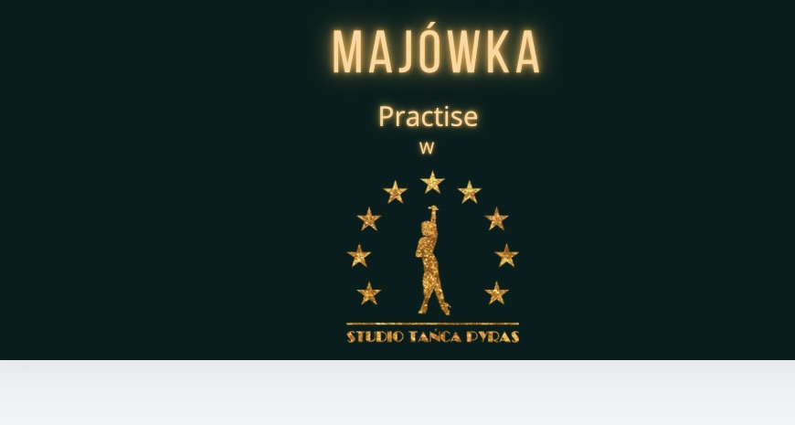 Majówka Practise Salsa+Kizomba+Bachata