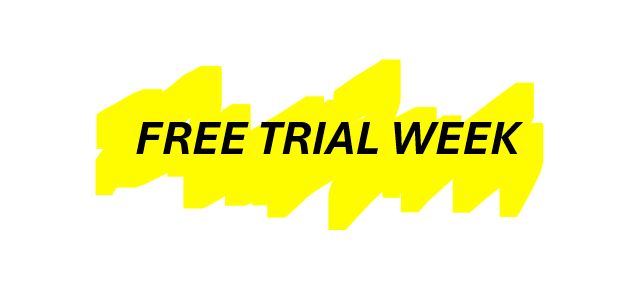 FREE TRIAL WEEK