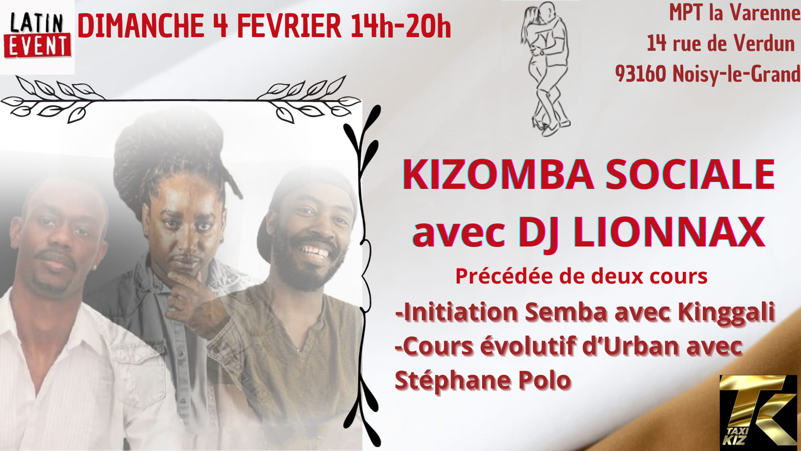 Dimanche 04 02 Sociale KIZOMBA (DJ Lionnax) avec 2 cours (Kinggali Stéphane Polo) à Noisy Le Grand