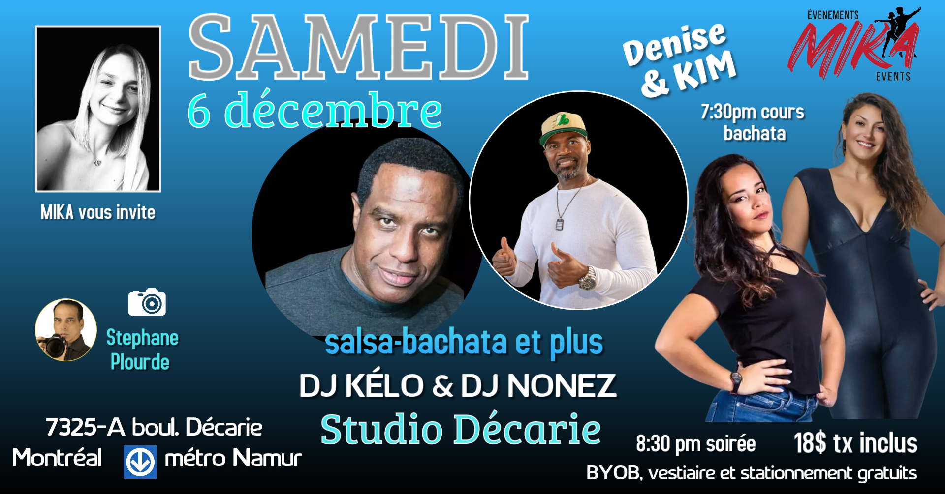 SAMEDI 6 dec. Studio Décarie, DJ KELO et DJ NONEZ - cours bachata Denise et Kim