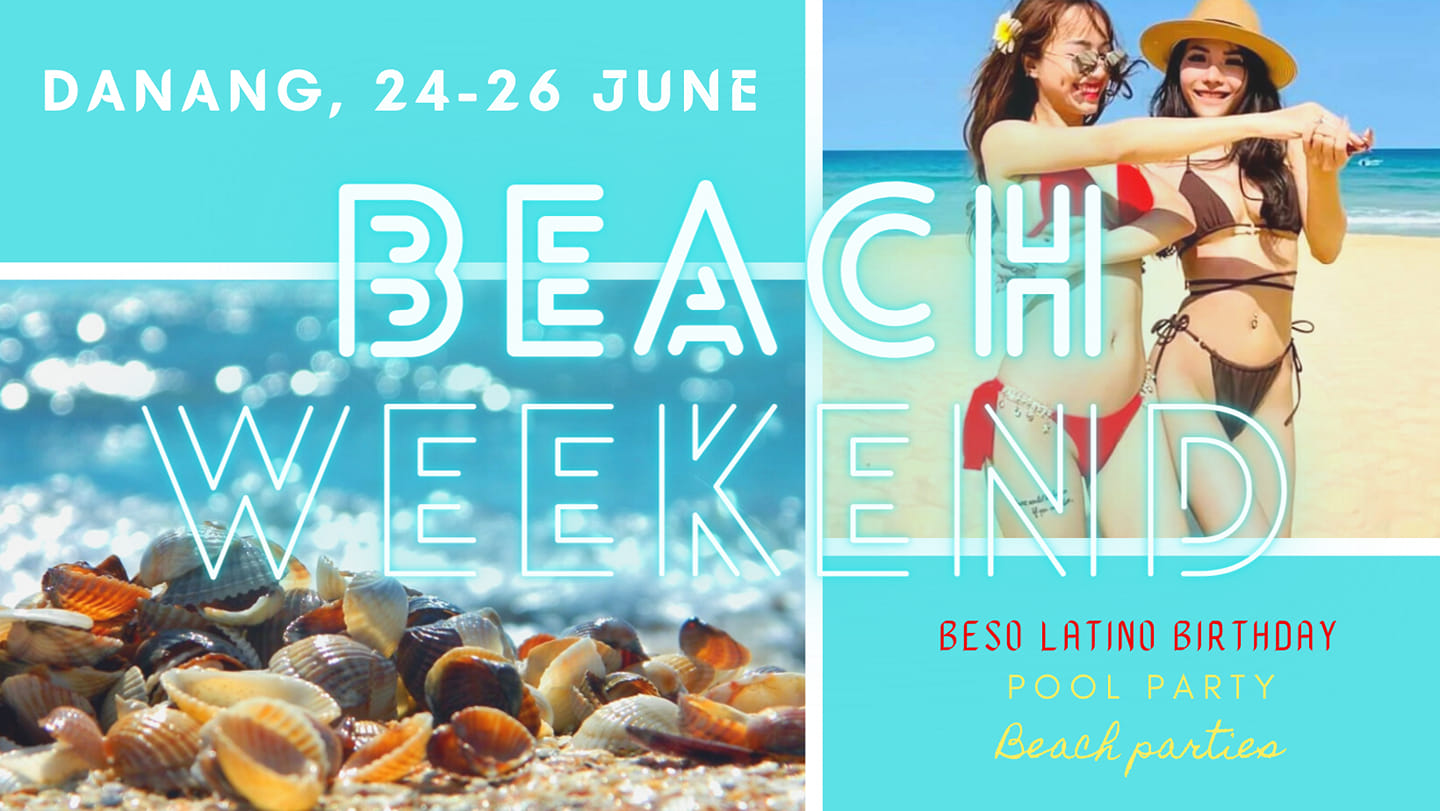 BESO BIRTHDAY BEACH WEEKEND