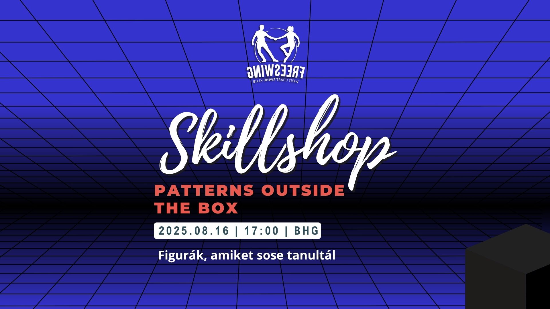 FS Skillshop - Patterns outside the box (West Coast Swing workshop)