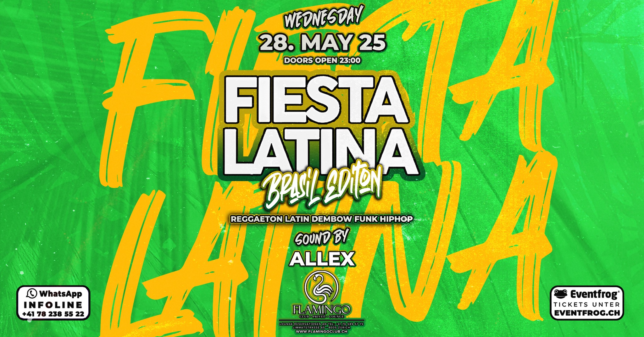 28.05 • FIESTA LATINA BRASIL EDITION • Flamingo Club Zürich