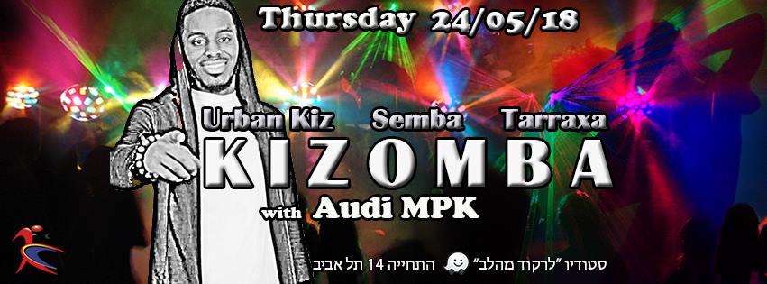 סושיאל חמישי קיזומבה 24 5 18 Kizomba & Urban Kiz with Audi MPK