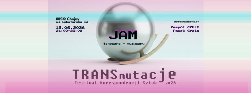 JAM taneczno - muzyczny (CZULE + Paweł Grala)