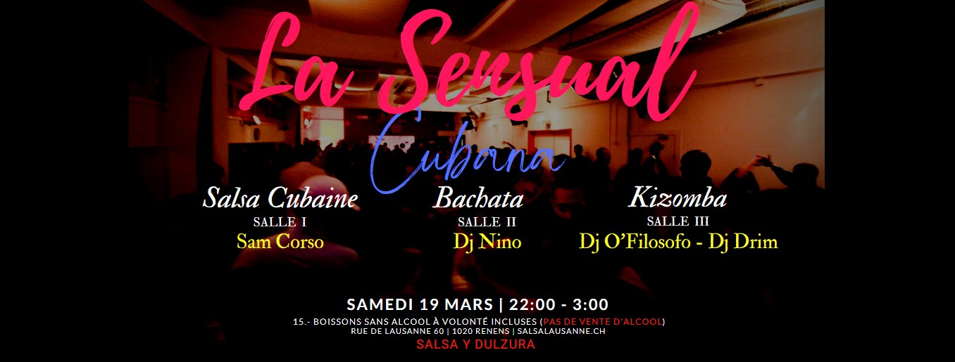 La Sensual Cubana Samedi 19 Mars + Stages Bachata Lady - Men Styling