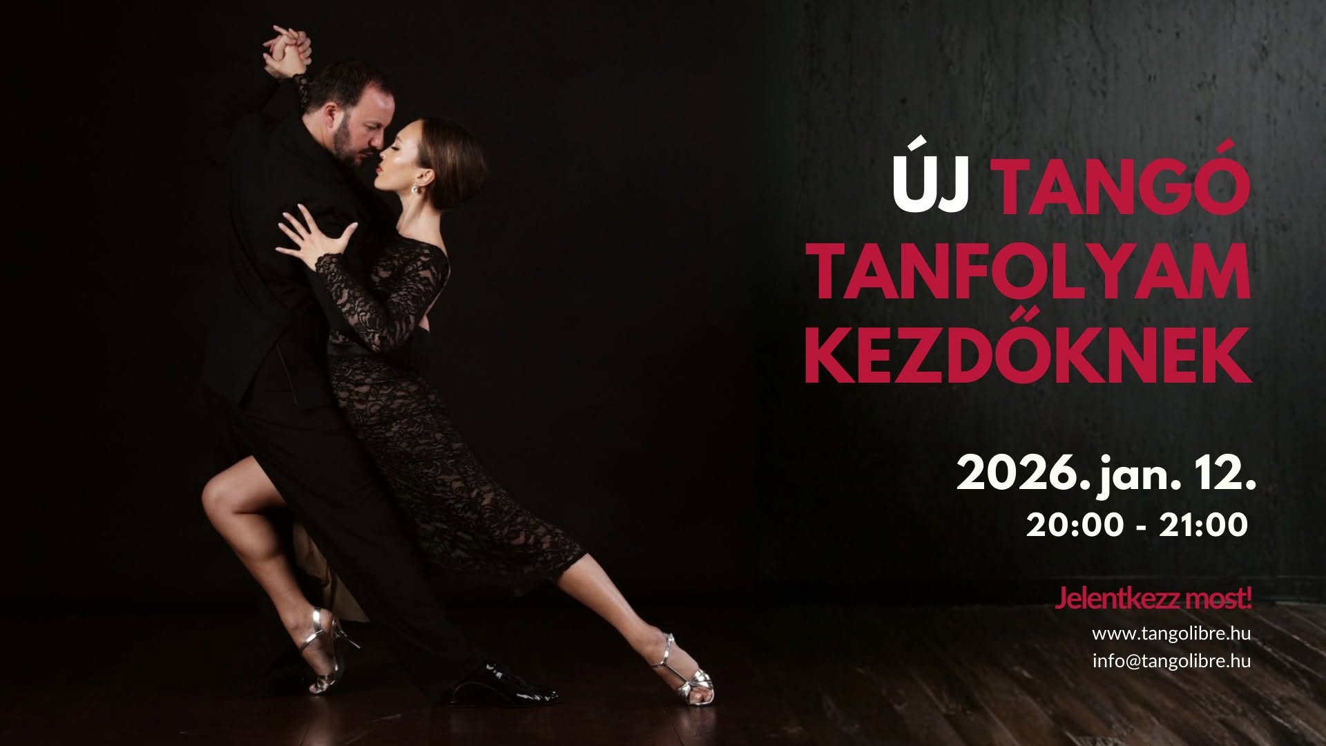 Új Argentin Tangó Tanfolyam Kezdőknek 2026. jan. 12-től