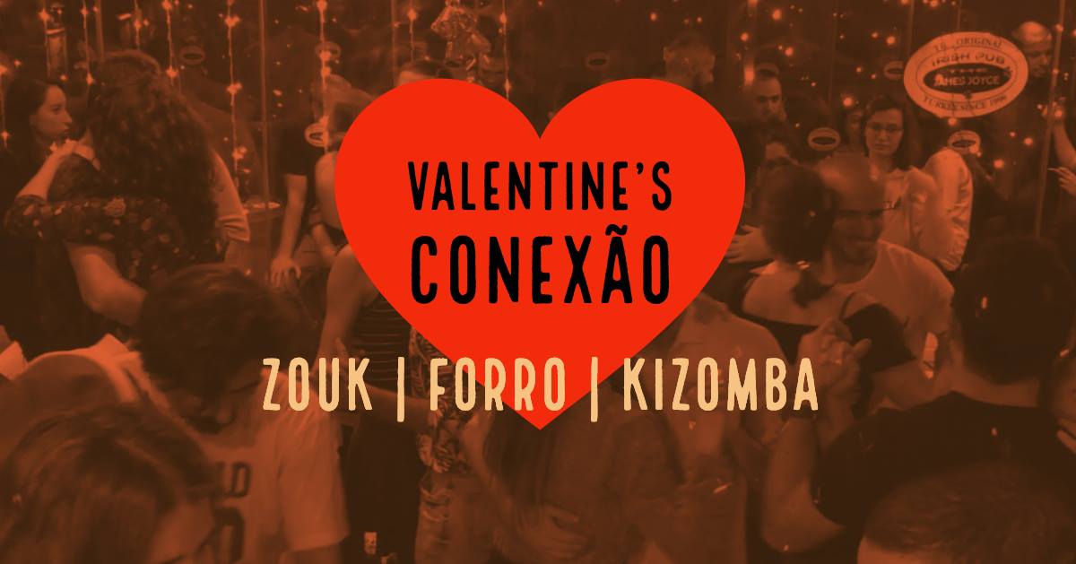 Valentine's Conexão Zouk Forro Kiz Party