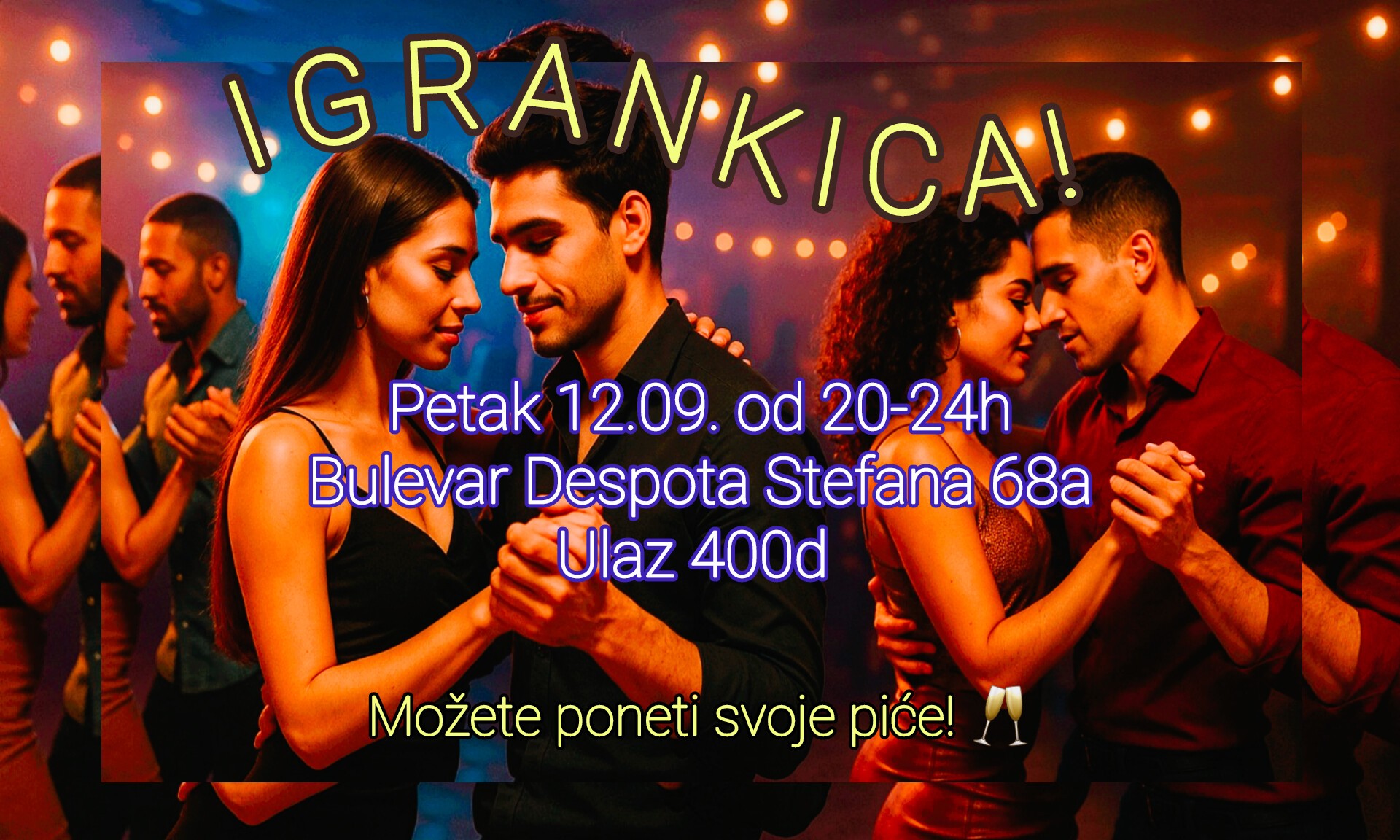 IGRANKICA u Bulevaru Despota Stefana 68a! Petak 12.09. od 20-24h! ๐ฅ๐๐บ