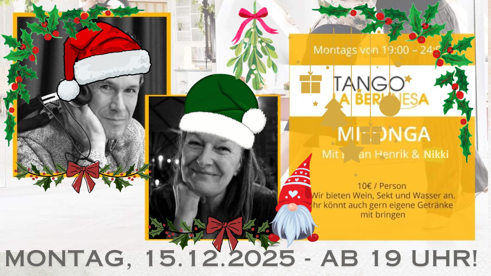 🎄✨️ Weihnachtliche Milonga im La Berlinesa mit TDJ Jan & Host Nikki 🎅🎀
