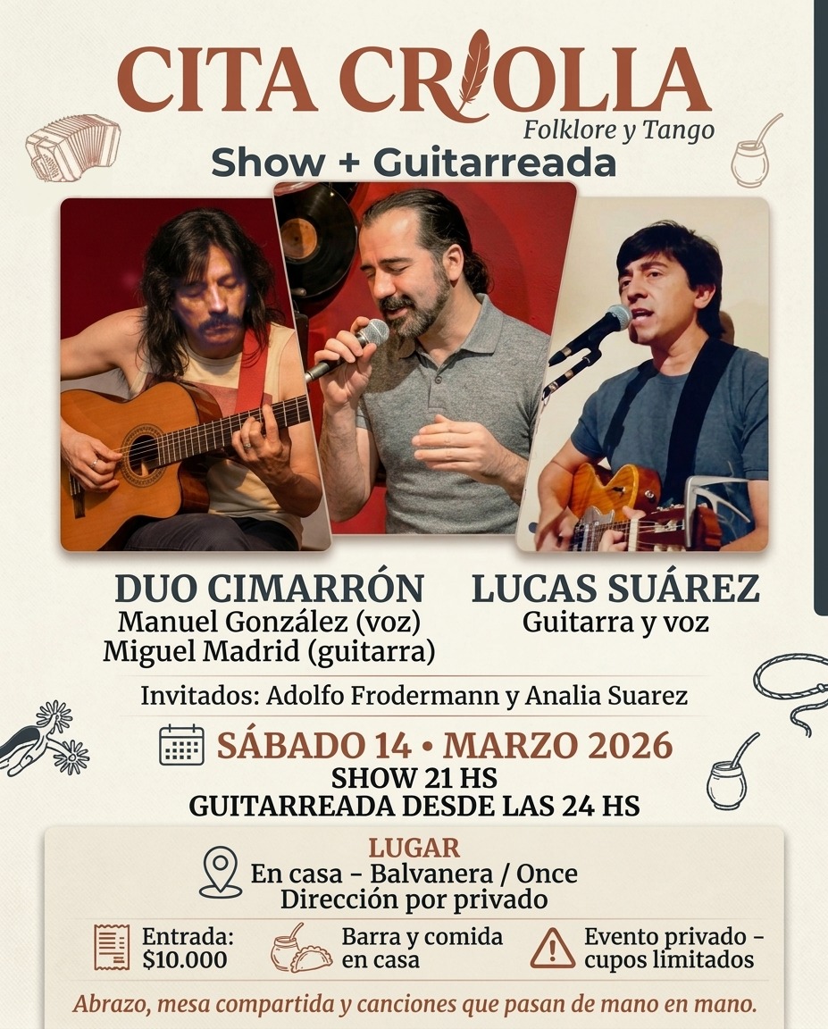 đ„ CITA CRIOLLA đ„!!! ESTE SĂBADO 14 a las 21hs! Tango + Folklore + GUITARREADA !!!