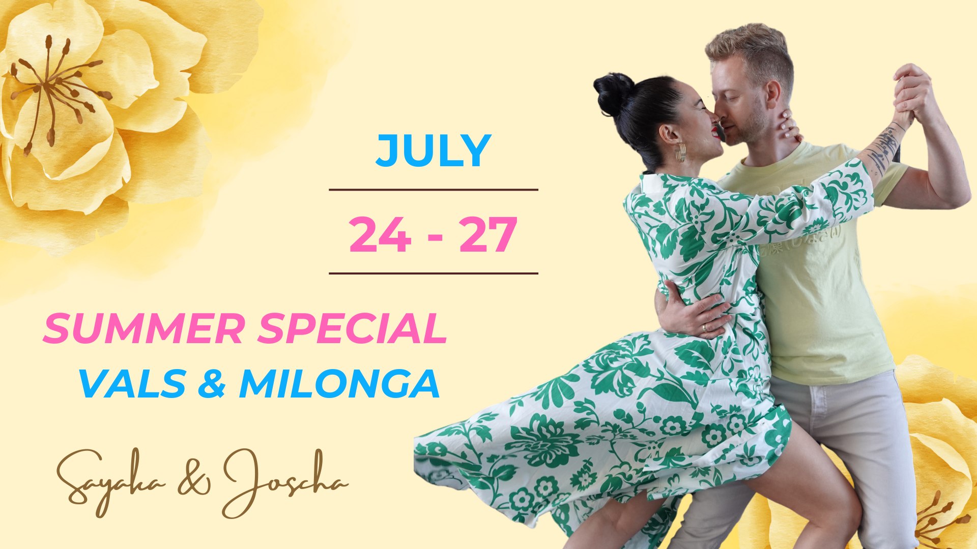 Summer Special Vals & Milonga by Sayaka & Joscha