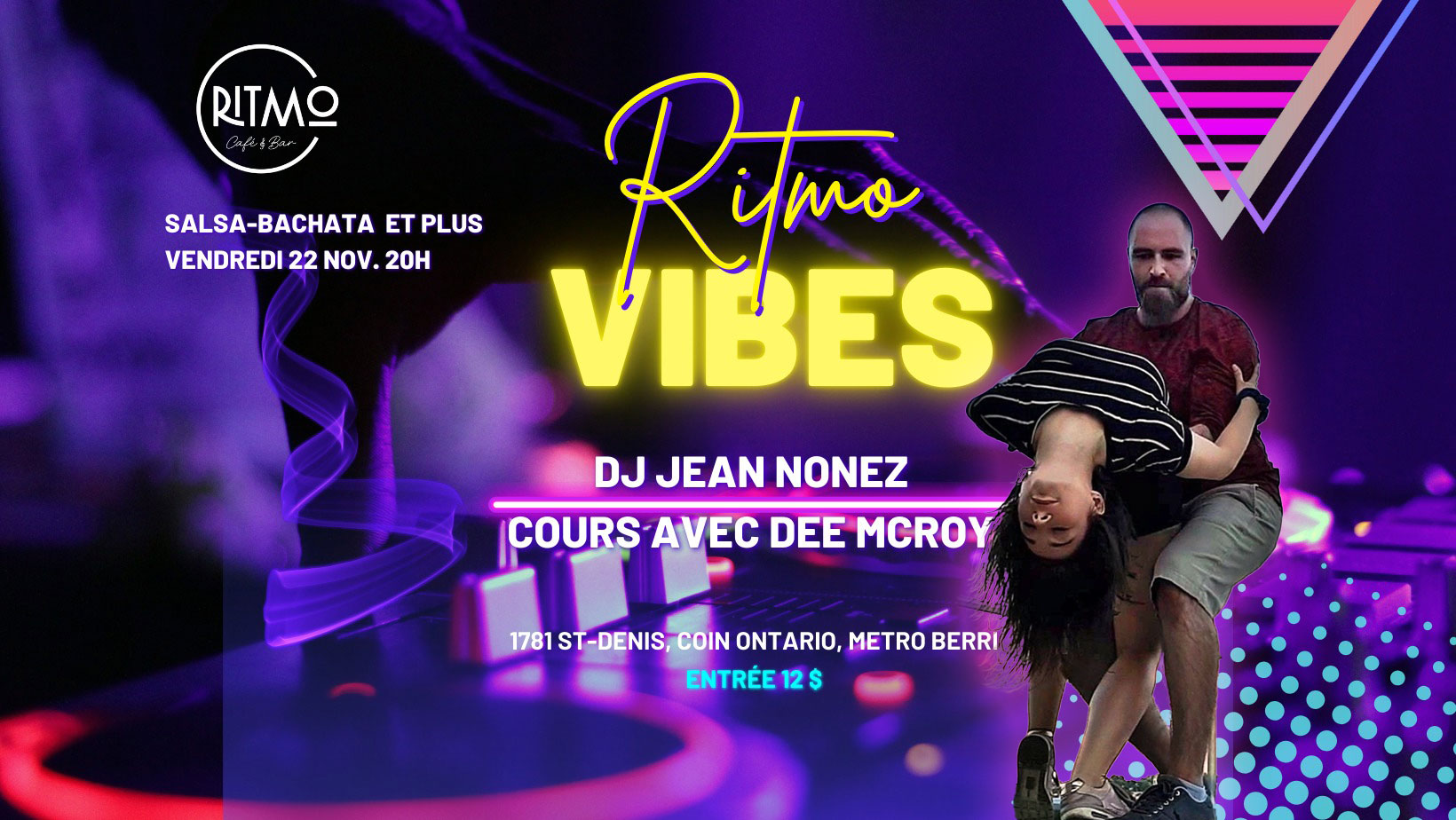Ritmo Vibes du vendredi avec DJ Nonez, Dee McRoy