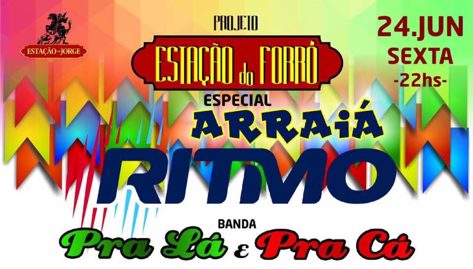 Estação do Forró Especial - Arraiá RITMO Floripa + Aniversário Márcio Mello- 24 06