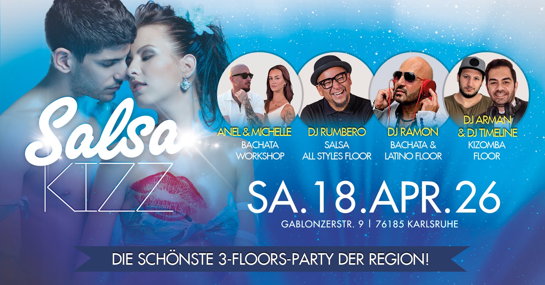 ♛ SALSA KIZZ ♛ SA.18.APR.26 ♛ 3 FLOORS SALSA, BACHATA, KIZOMBA ♛