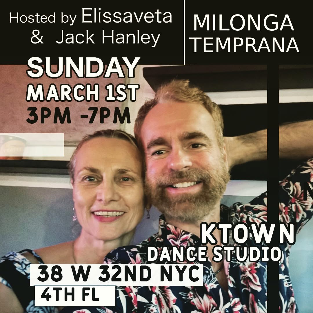 MILONGA TEMPRANA - March is Here!