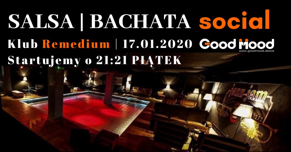 Remedium Salsa & Bachata Social by Good Mood 17.01.2020
