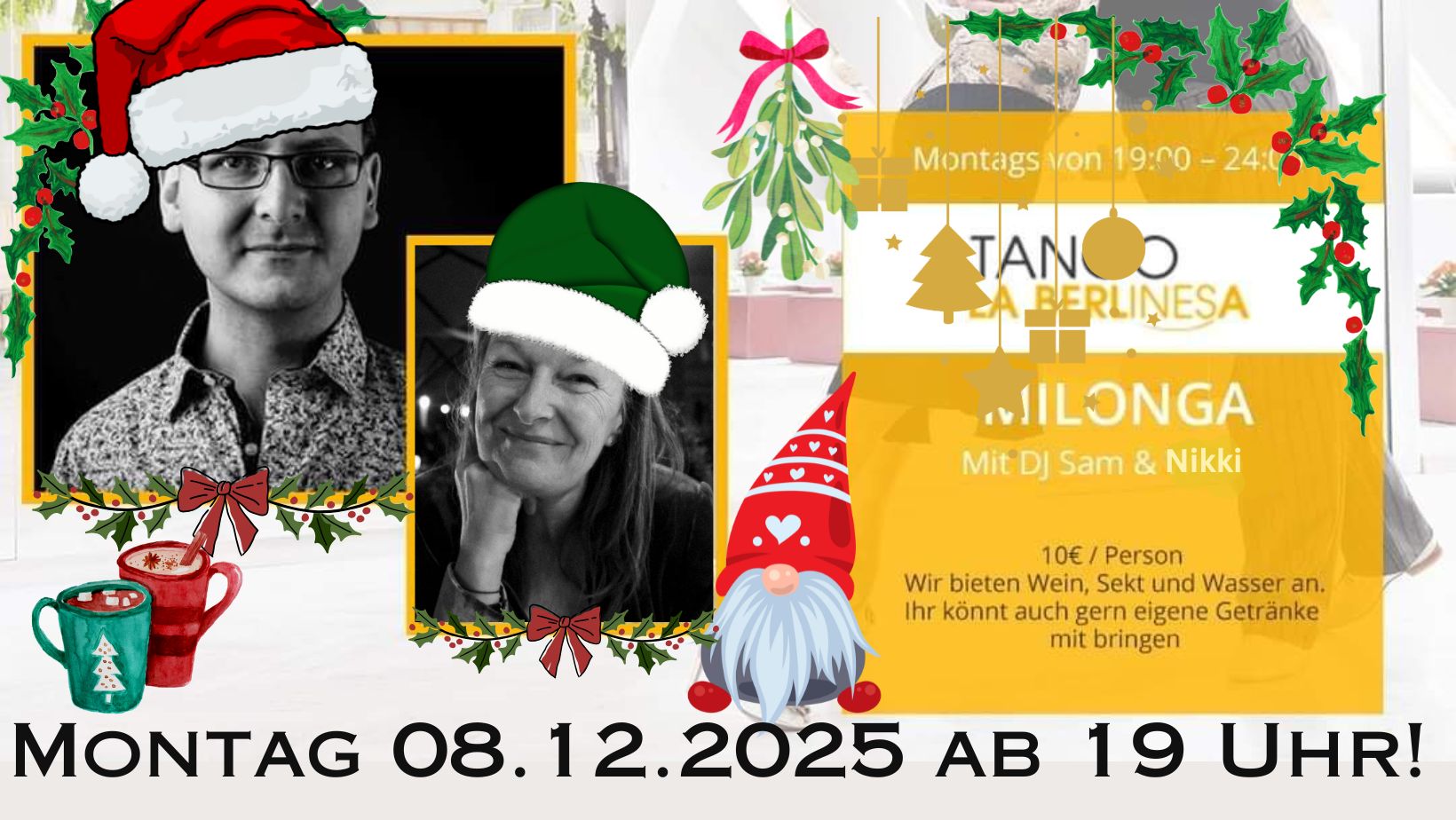 🎅🎄 Montagsmilonga in der Vorweihnachtszeit im La Berlinesa mit TDJ Sam & Host Nikki ✨️🎀