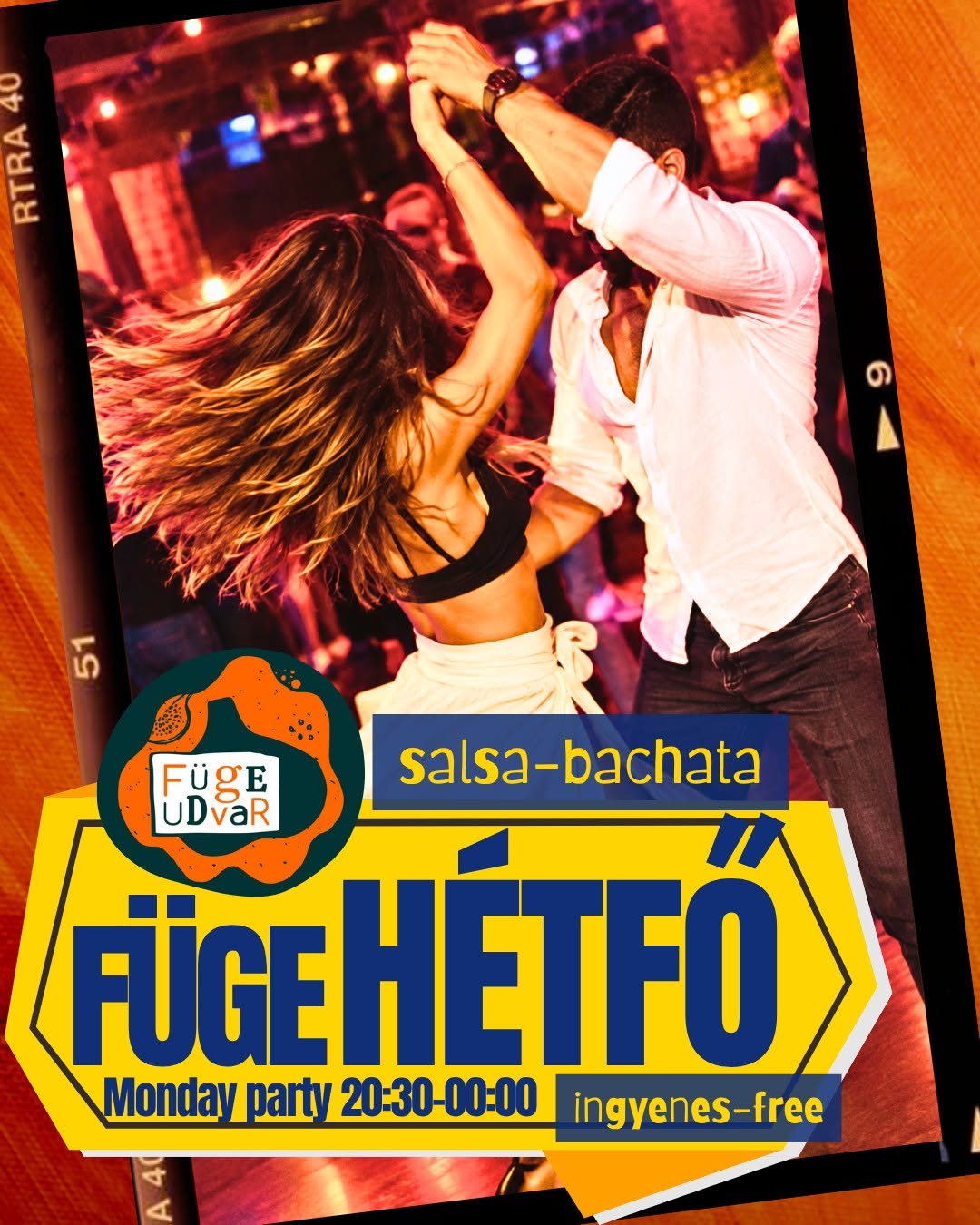 đŻFĂGE Salsa-Bachata party HĂ©tfĆ-Monday đ«ingyen-free-gratuito 20:30-00:00 đ°1072 Bp, KlauzĂĄl u. 19