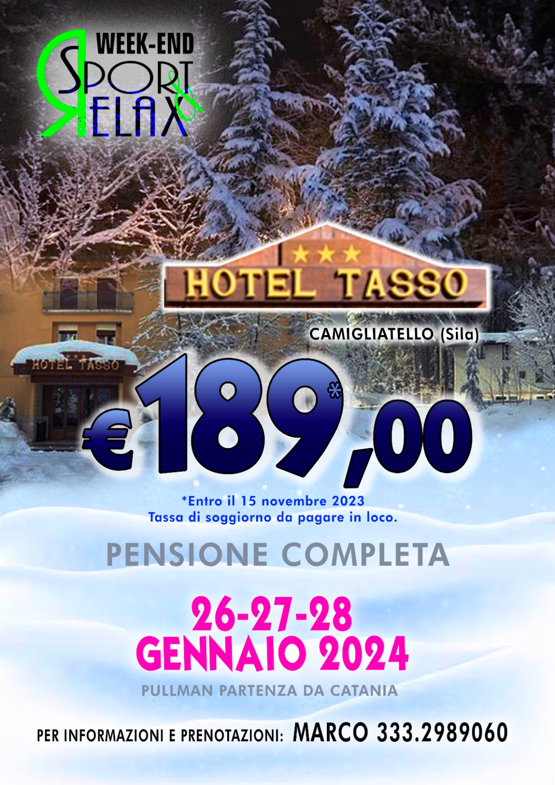 Week end "sport & relax" 26-27-28 Gennaio 2024 HOTEL TASSO