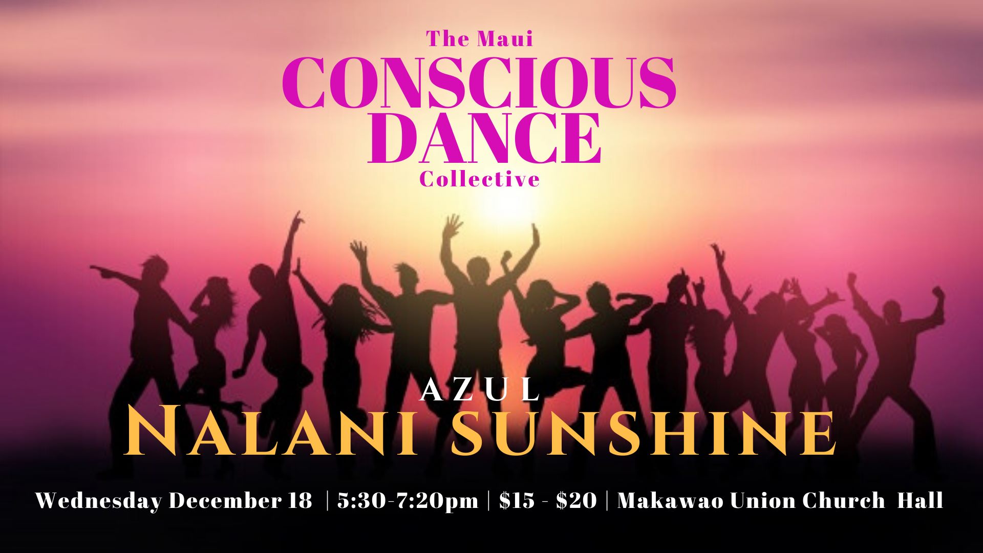 Conscious Dance 12 18: Nalani Sunshine (Azul)