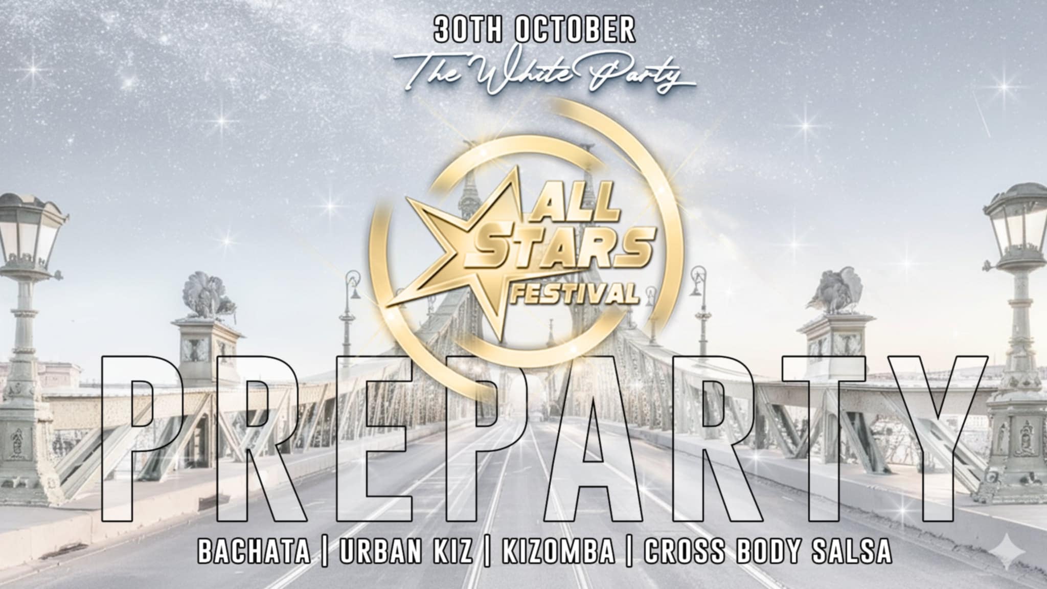 All Stars Festival Preparty - 3 rooms: SALSA BACHATA URBAN KIZ - KIZOMBA