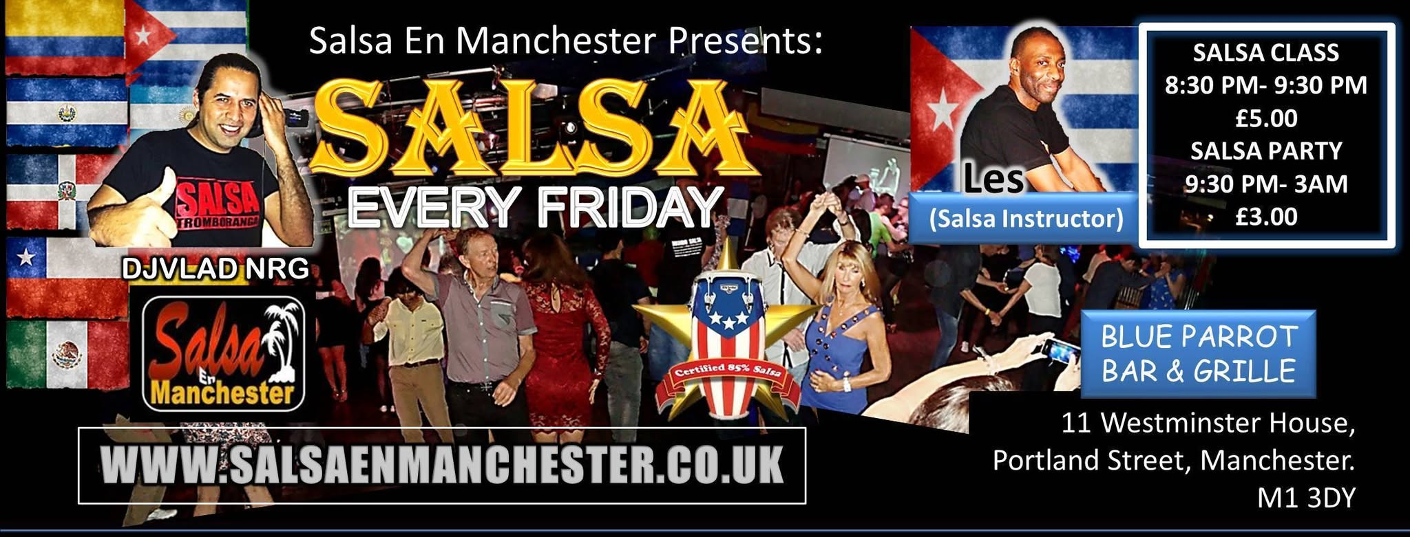 ** Salsa En Manchester Party** *Every Friday* at the BLUE PARROT BAR & GRI