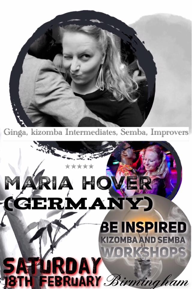 #Be Inspired Workshop Intermediates & Improvers #Maria Hover#GINGA#Kizomba Intermediate#Semba Improvers#