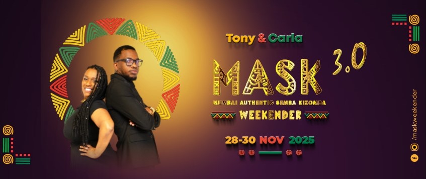 MASK 3.0 - Mumbai Authentic Semba Kizomba Weekender
