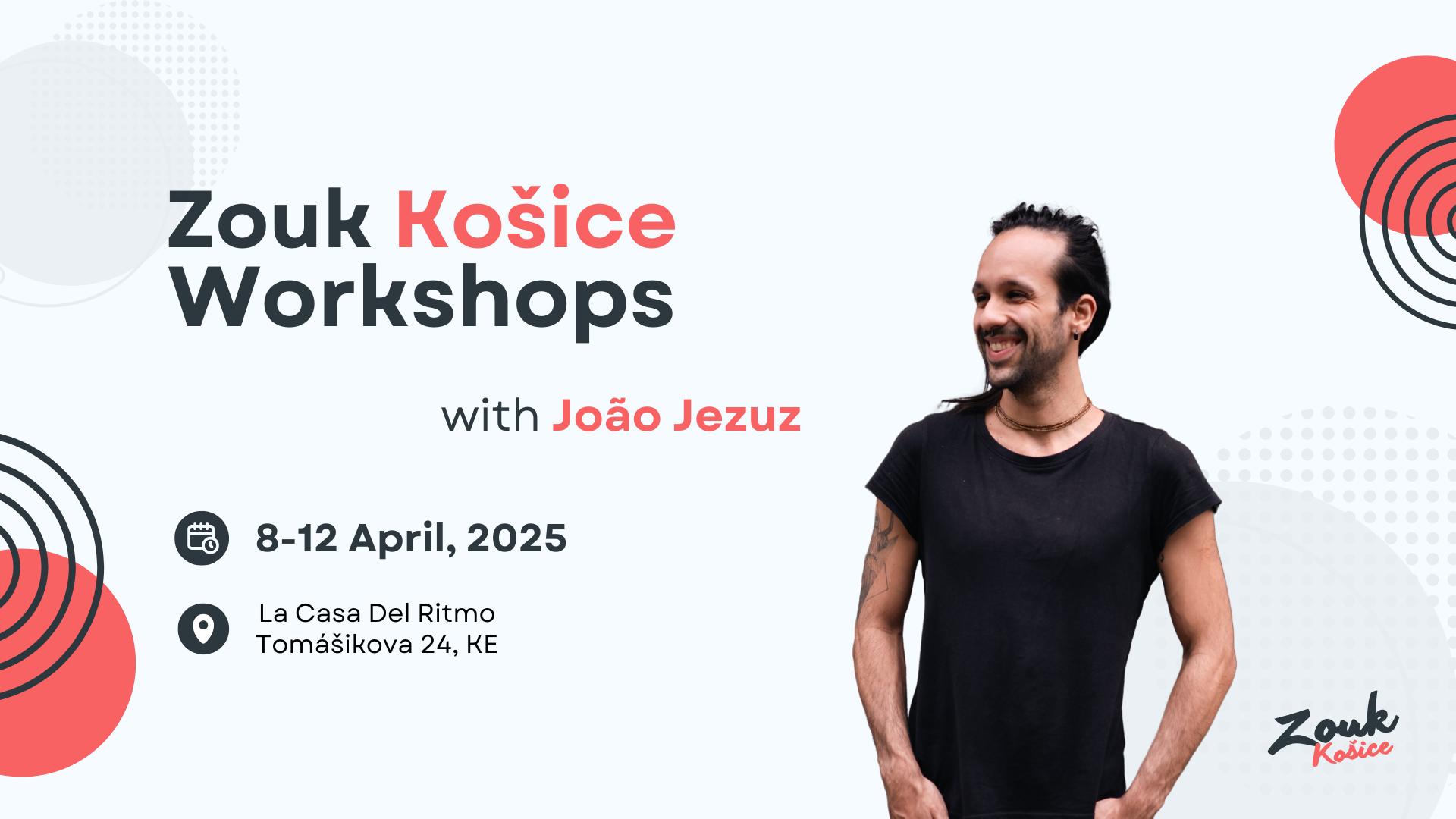 Zouk Košice Workshops with João Jezuz