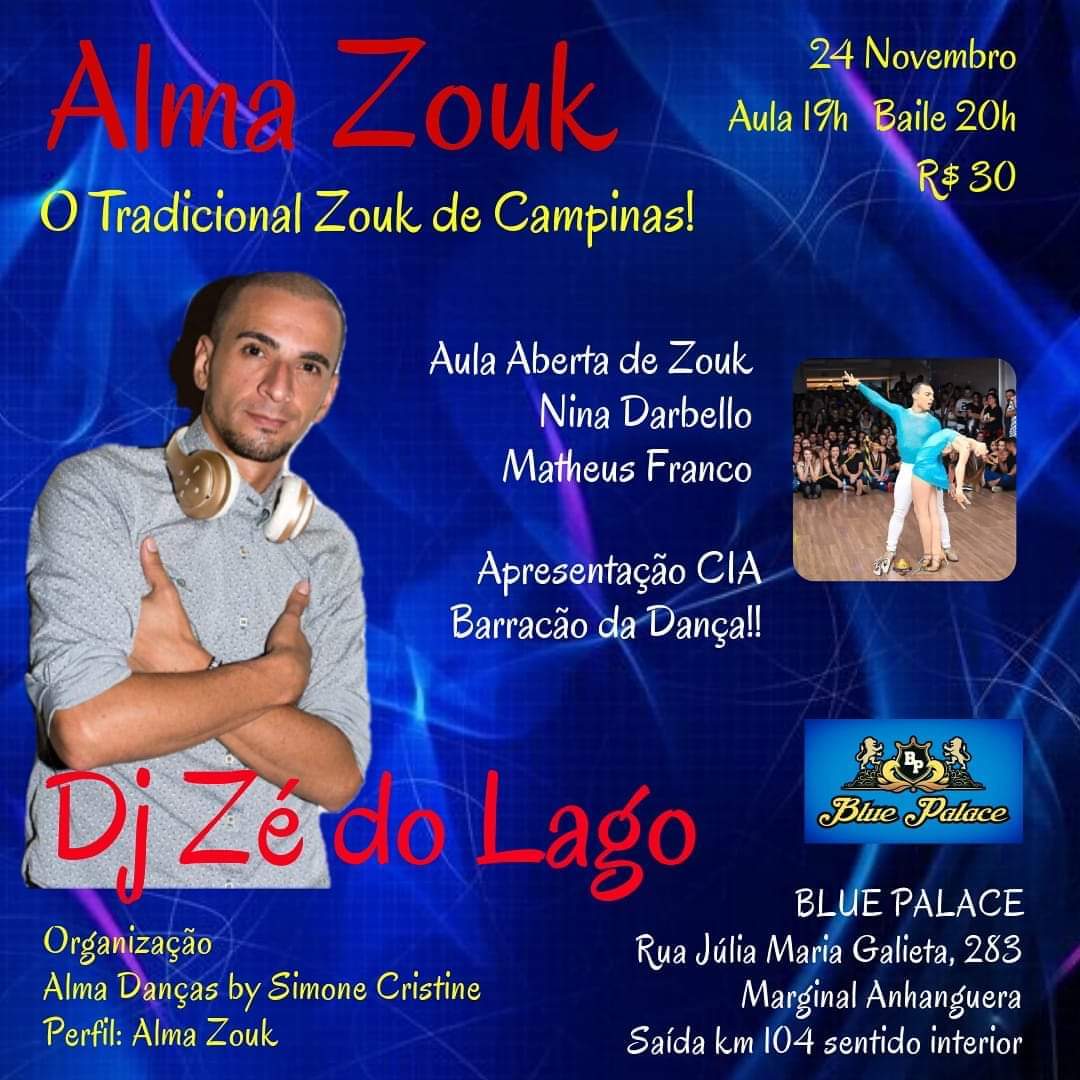 Alma Zouk 24 Nov 19 - Dj Zé Do Lago
