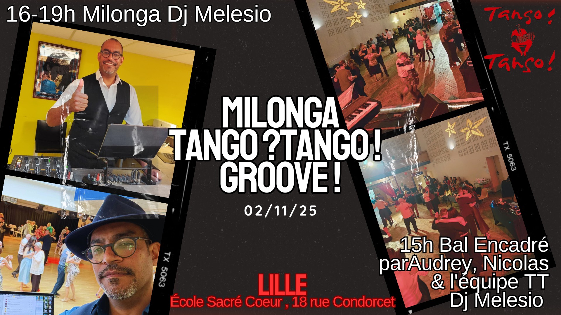 Milonga Tango ? Tango ! Groove ! Dj Melesio + After Tango au Why