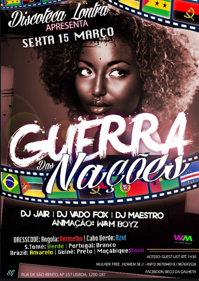 HOJE ✌ GUERRA DAS NAÇÕES ✌ DISCOTECA LONTRA @ W&M ENTERTAINMENT