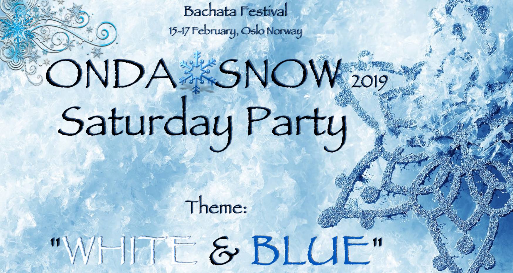 Onda Snow Saturday Party (Theme: White & Blue)