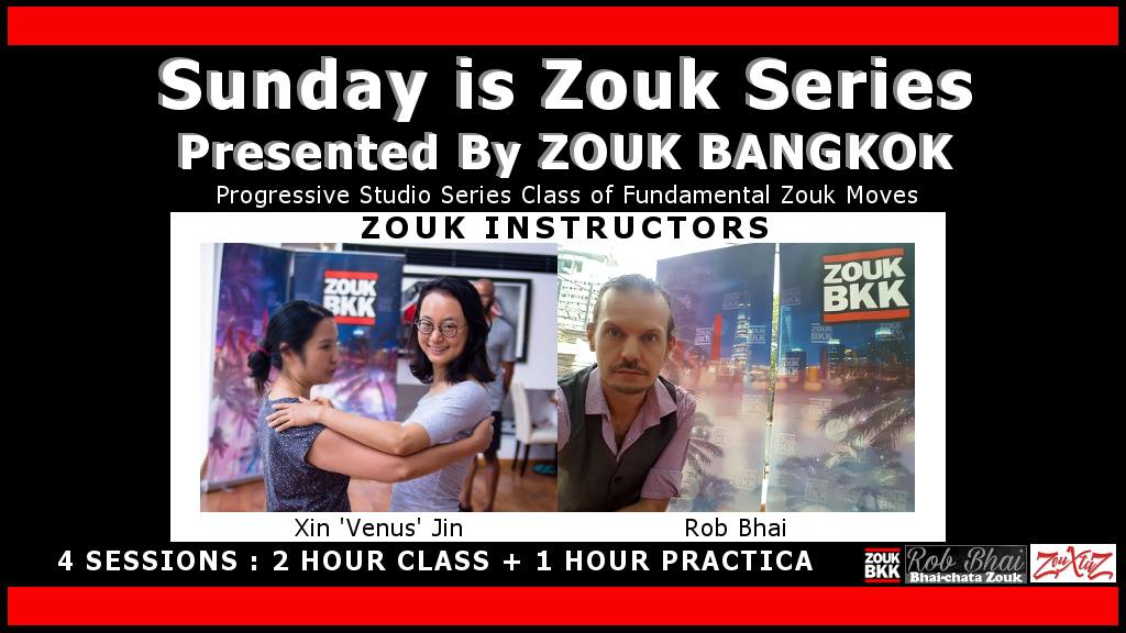 Sunday is Zouk Bangkok Series Class