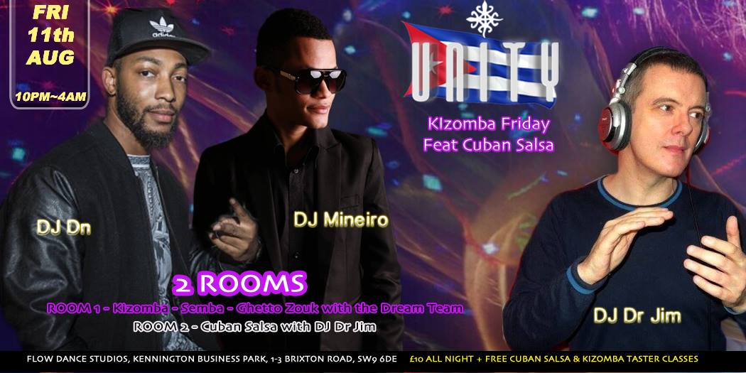 Unity: Kizomba Fridays feat ☆ Cuban Salsa *Fri 11th August*