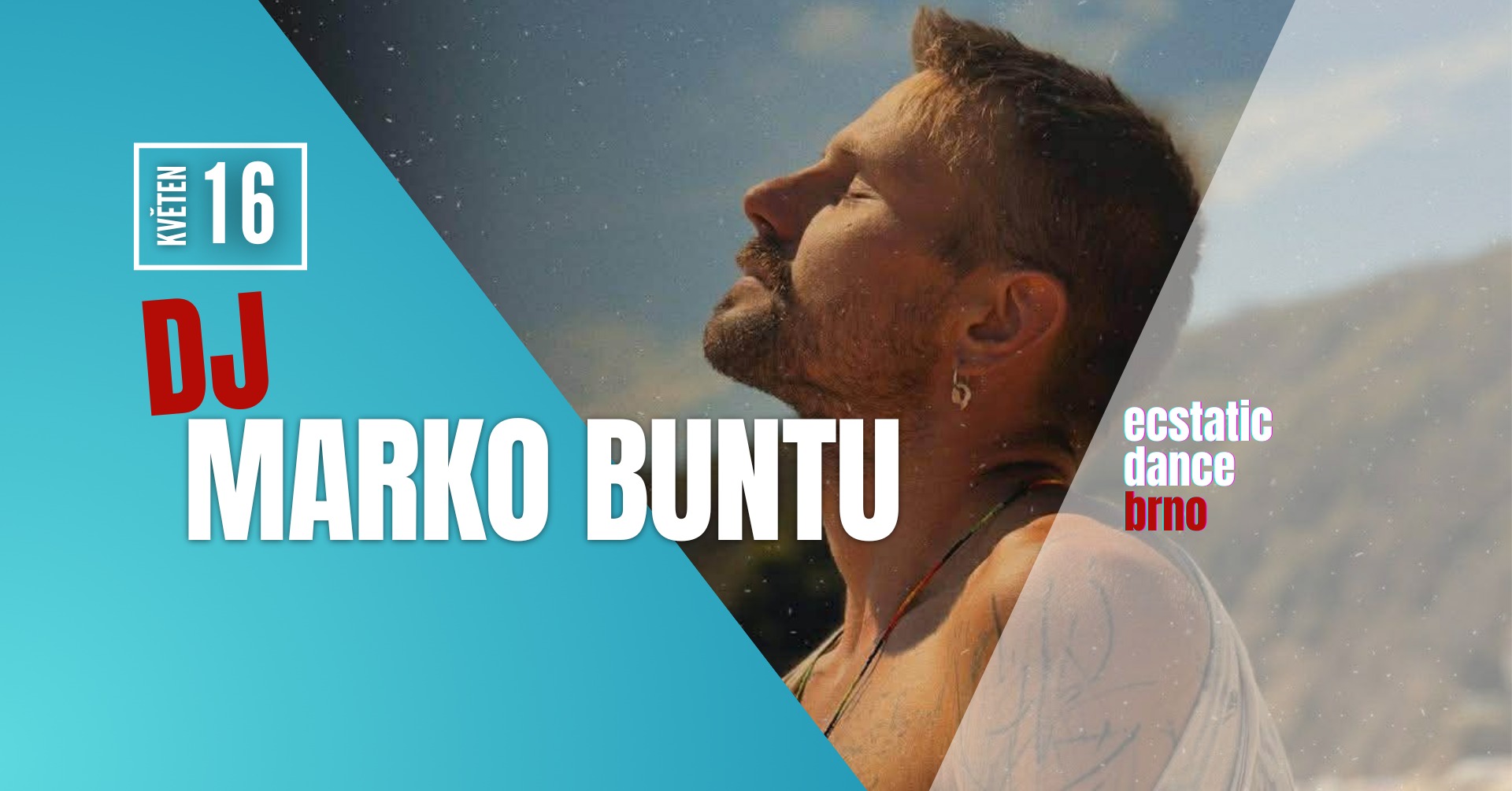 DJ MARKO BUNTU Ecstatic Dance Brno