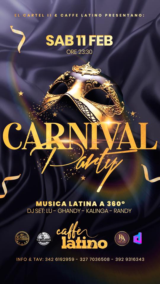 EL CARTEL II & CAFFE LATINO PRESENTANO CARNIVAL PARTY