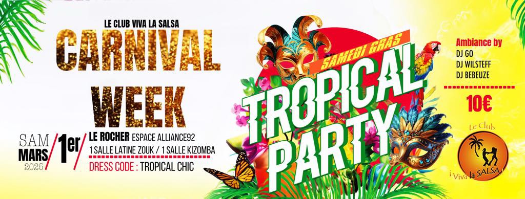 LA TROPICAL CHIC (Soirée sbk)