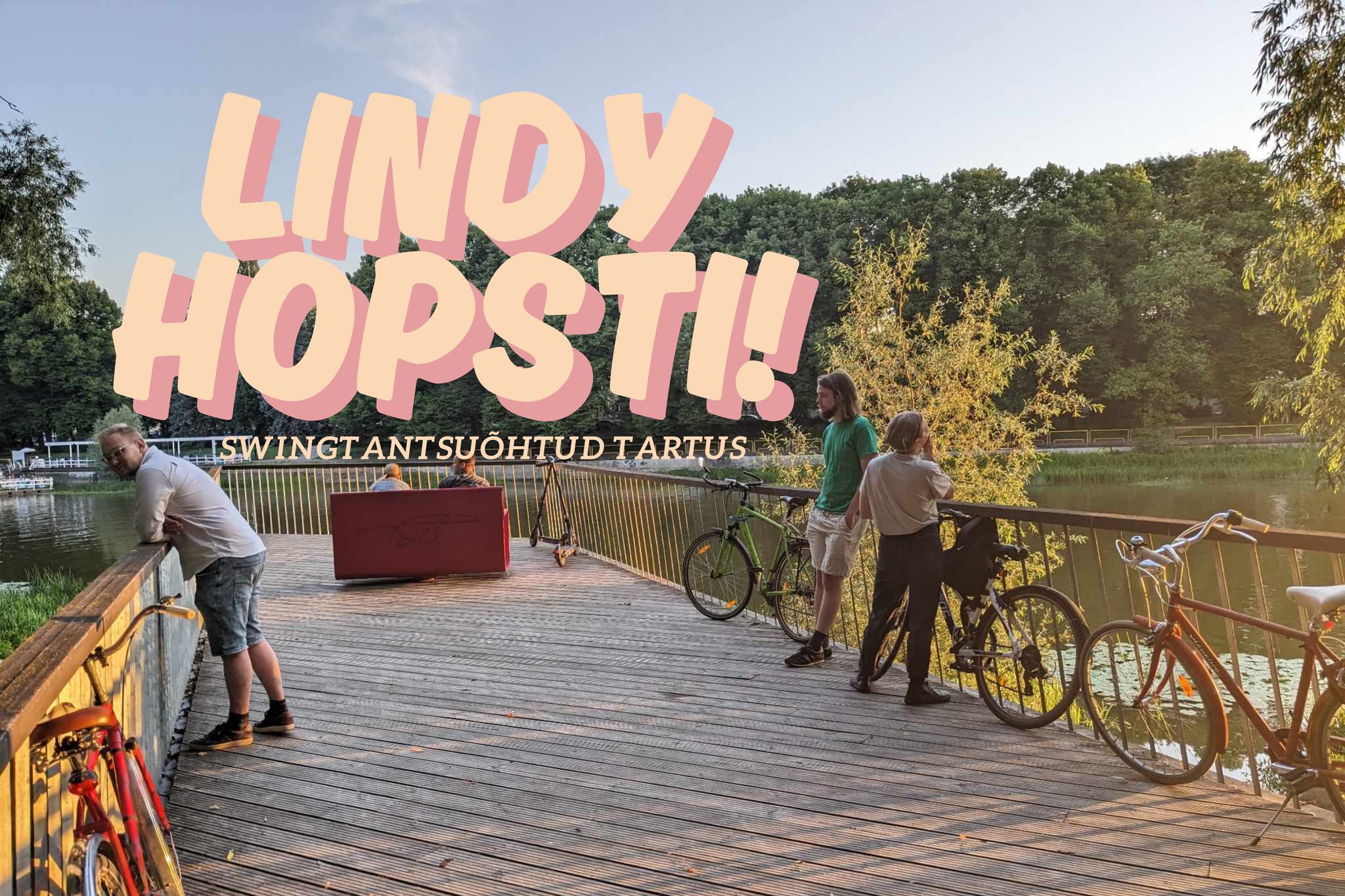 Lindy hopsti! (Emajõe ääres)