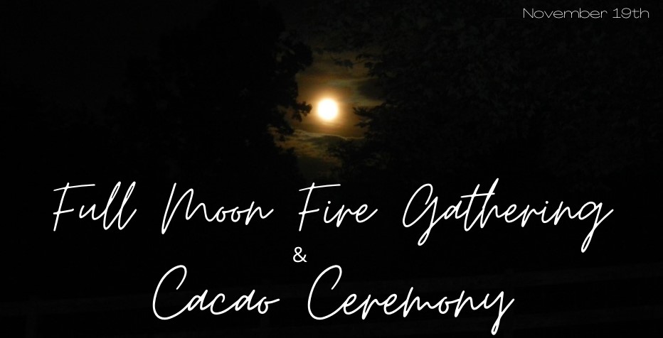 Full Moon Fire Gathering