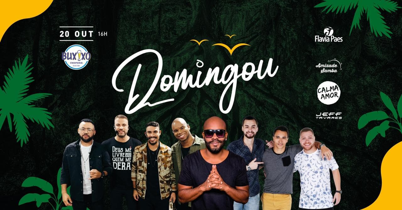 Domingou! - Buteko Buxixo Amizade Samba, Calma Amor 20 10