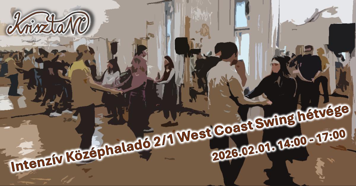Intenzív középhaladó2 1 West Coast Swing hétvége