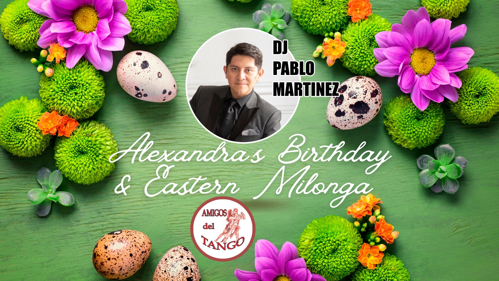 Alexandra's Birthday & Eastern Milonga